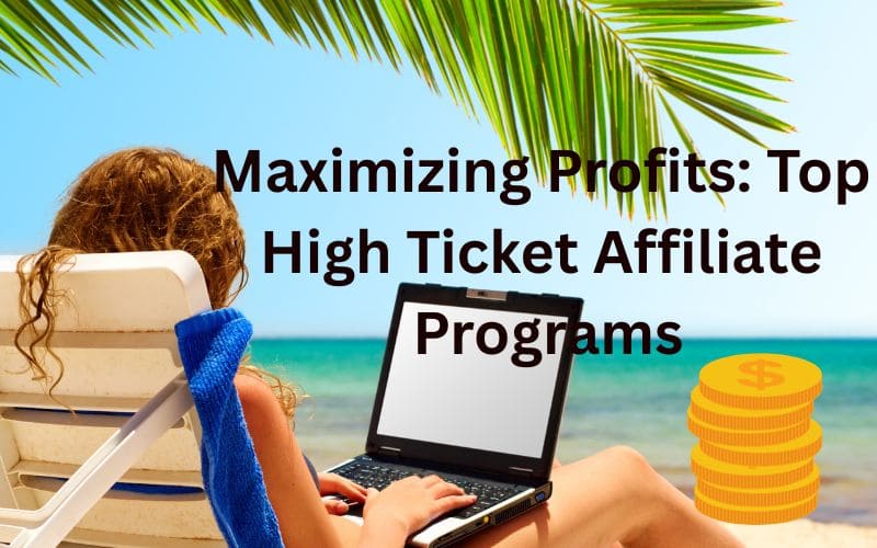 Finding High Ticket Affiliate programs